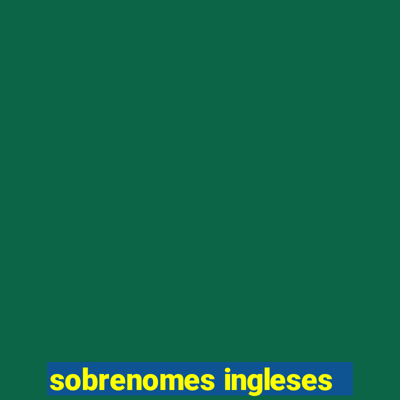 sobrenomes ingleses